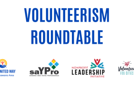 Volunteerism Roundtable image with logos for United Way, saYPro, NPLI, and Volunteer Fox Cities